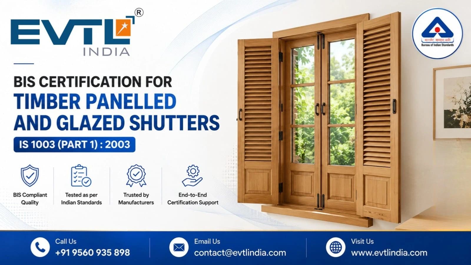 BIS Certification for Timber Panelled and Glazed Shutters IS 1003 Part 1: 2003
