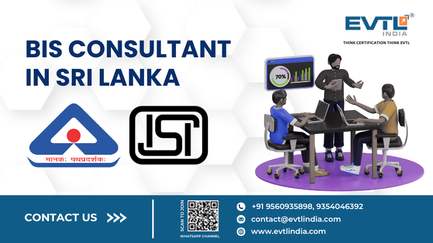 BIS Consultant in Sri Lanka - EVTL India