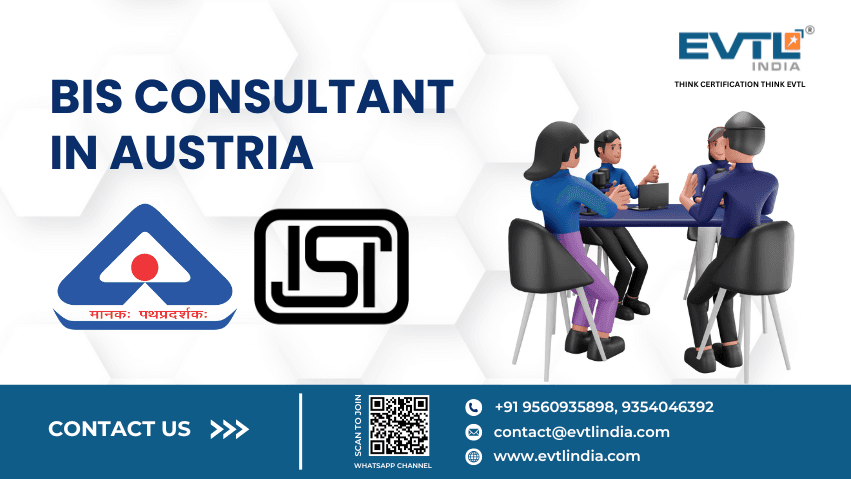 BIS Consultant in Austria - EVTL India