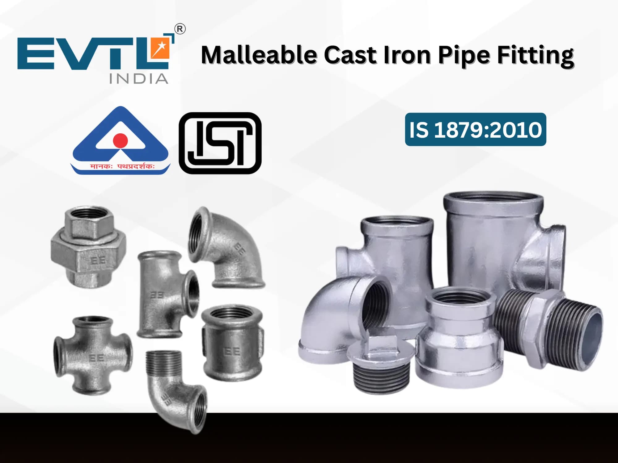 BIS QCO For Malleable Cast Iron Pipe Fittings IS 1879:2010