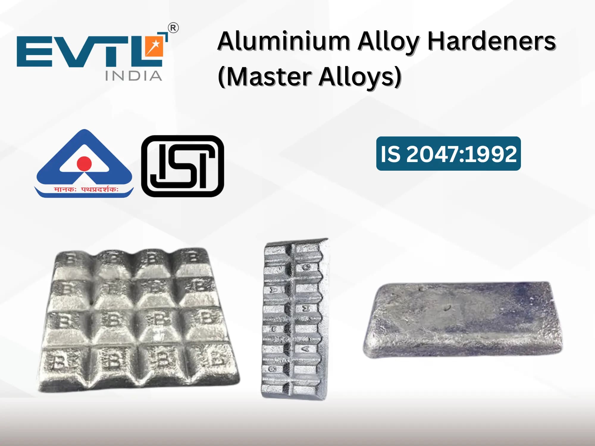 BIS QCO For Aluminium Alloy Hardeners (Master Alloys) IS 2047:1992