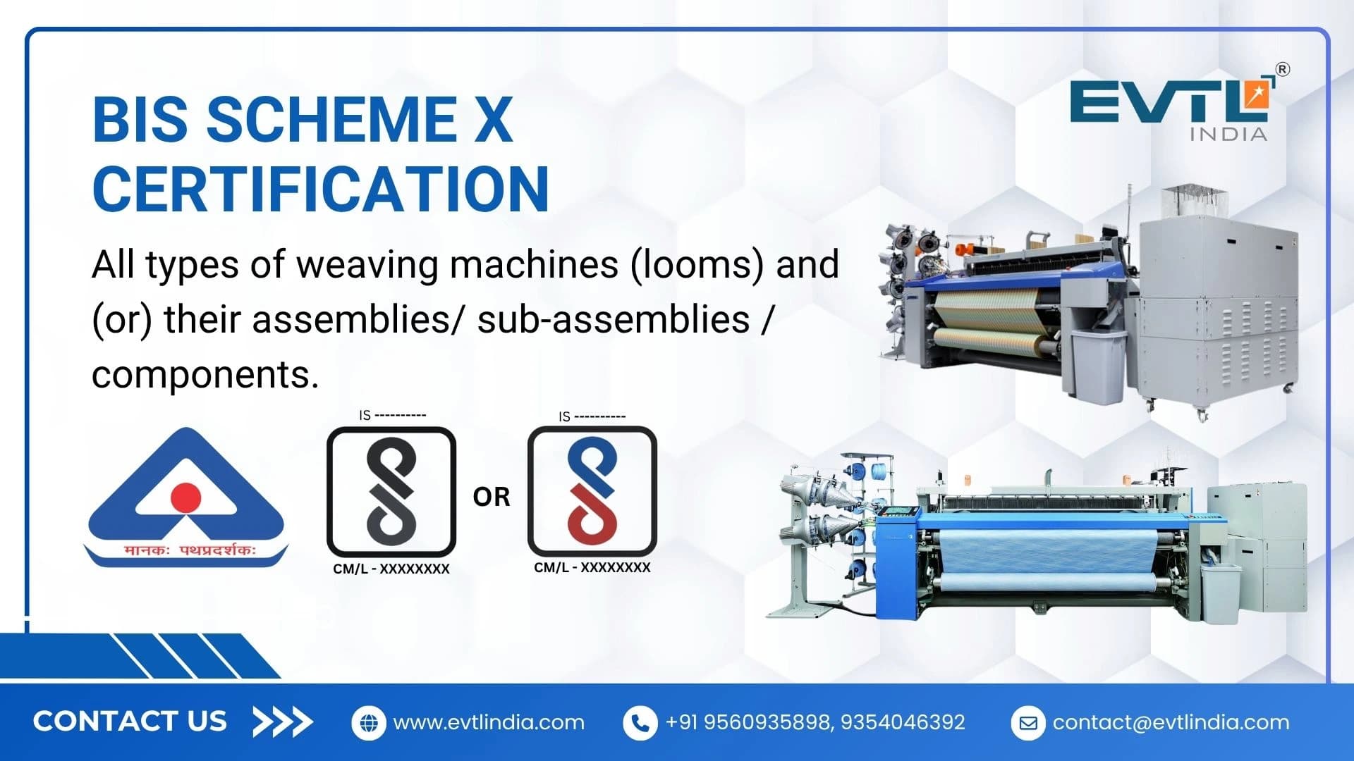 BIS Scheme X Certification for Weaving Machines (Looms)
