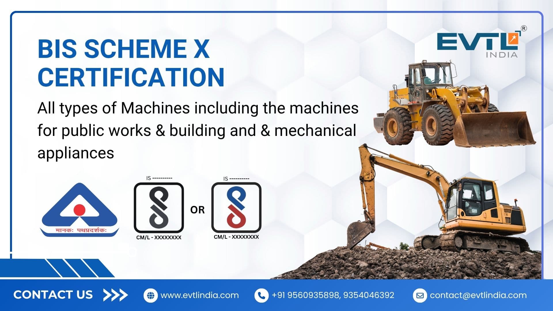 BIS Scheme X Certification for Machines for Public Works, Building, and Other Mechanical Appliances