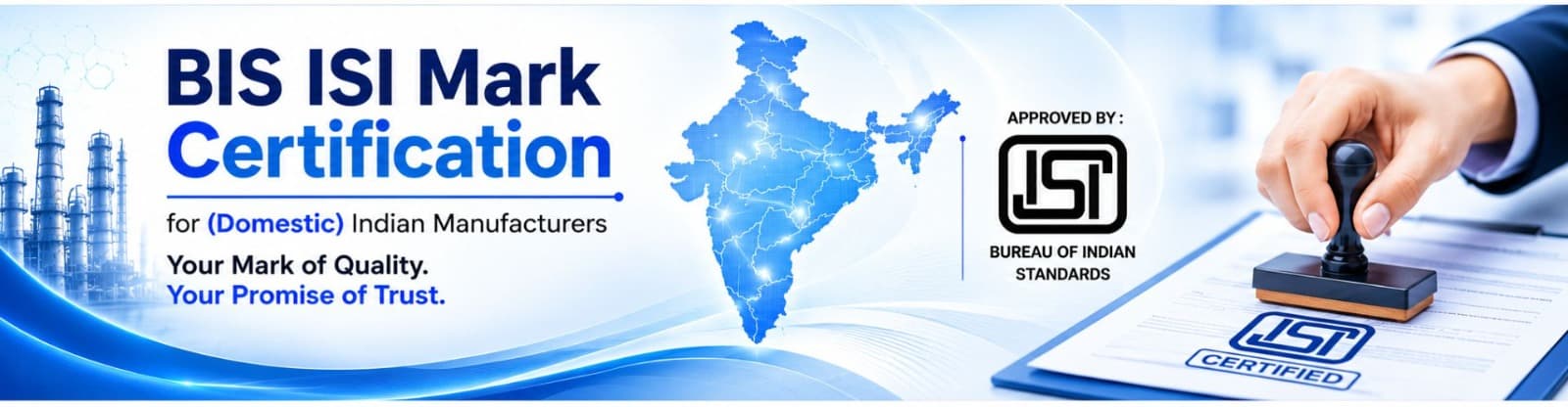 BIS ISI Mark Certification β Bureau of Indian Standards