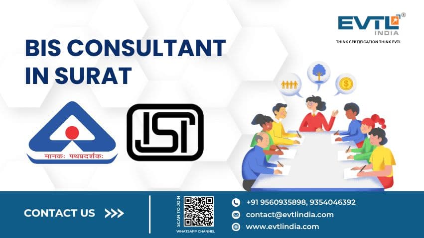 Top BIS Certification Consultant in Surat, India | EVTL India