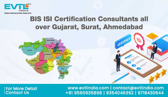 BIS ISI Certification Consultants all over Gujarat, Surat, Ahmedabad