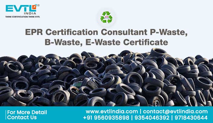 EPR Certification Consultant For Waste Tyres