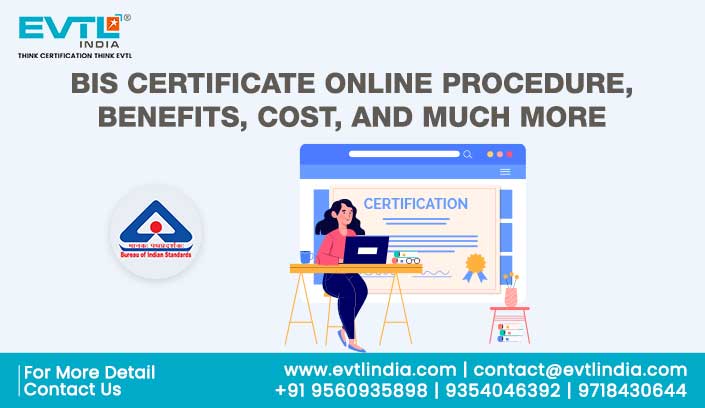 BIS CERTIFICATE ONLINE PROCEDURE, BENEFITS, COST, AND MUCH MORE